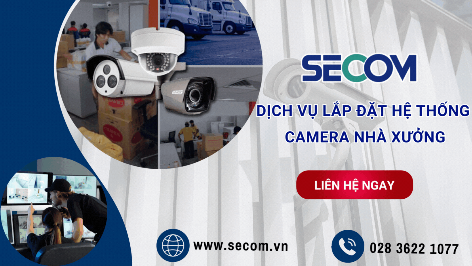 Lắp camera nhà xưởng giá rẻ, uy tín tại SECCOM