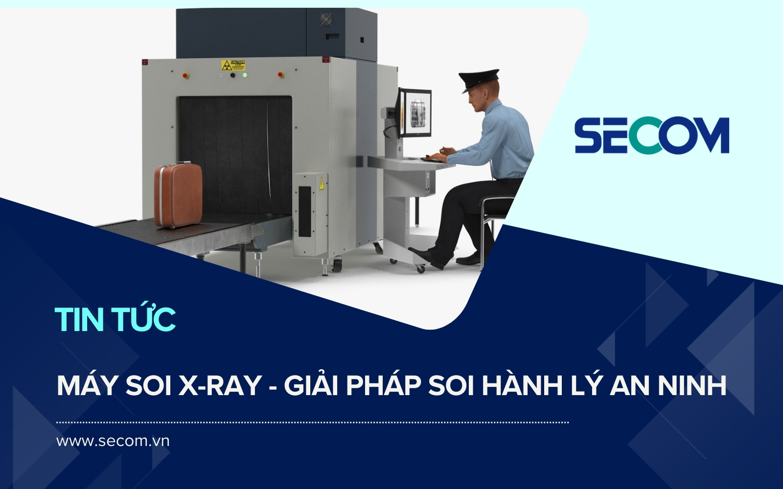 Máy Soi X-Ray – Giải Pháp Soi Hành Lý Và Hàng Hóa An Ninh Sân Bay