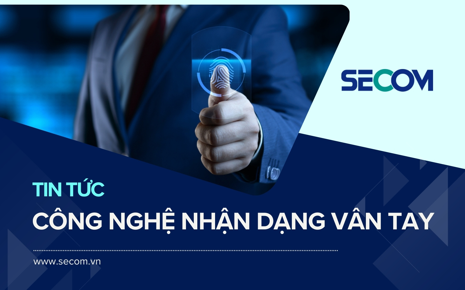 Công Nghệ Nhận Dạng Vân Tay Và Ứng Dụng Thực Tế 2024